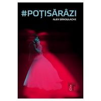 #potisarazi - Alex Sandulache