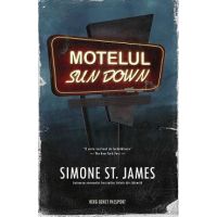 Motelul Sun Down - Simone St. James