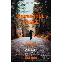 eBook Sergentul Vasile Vol.2 - Sorin Bubau