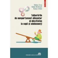eBook Tulburarile de comportament alimentar si obezitatea la copii si adolescenti - Raluca Anton
