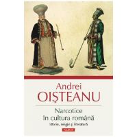 eBook Narcotice in cultura romana. Istorie, religie si literatura - Andrei Oisteanu