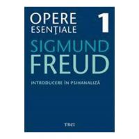 eBook Introducere in psihanaliza - Opere Esentiale Vol.1 - Sigmund Freud