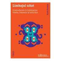 eBook Limbajul uitat. O introducere in intelegerea viselor, basmelor si miturilor - Erich Fromm