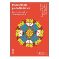 eBook Psihoterapia psihodinamica. Practica bazata pe dovezi empirice - Horst Kachele, Raymond A. Levy, J. Stuart Ablon