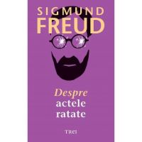 eBook Despre actele ratate - Sigmund Freud