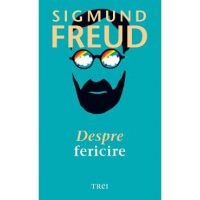eBook Despre fericire - Sigmund Freud