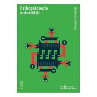 eBook Psihopatologia autoritatii - Ariane Bilheran