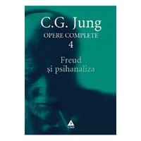 eBook Freud si psihanaliza. Opere Complete Vol.4 - C.G. Jung