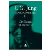 eBook Civilizatia in tranzitie. Opere Complete Vol.10 - C.G. Jung