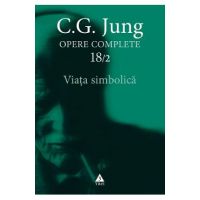 eBook Viata simbolica. Opere Complete Vol.18/2 - C.G. Jung