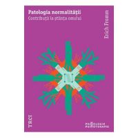 eBook Patologia normalitatii. Contributii la stiinta omului - Erich Fromm