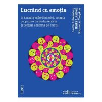 eBook Lucrand cu emotia - Leslie S. Greenberg, Norka T. Malberg, Michael A. Tompkins