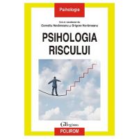 eBook Psihologia riscului - Corneliu Havarneanu (coord.)