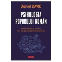 eBook Psihologia poporului roman. Profilul psihologic al romanilor intr-o monografie cognitiv-experimentala - Daniel David