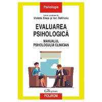eBook Evaluarea psihologica. Manualul psihologului clinician - Violeta Enea, Ion Dafinoiu