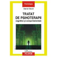 eBook Tratat de psihoterapii cognitive si comportamentale. Ed. III - Daniel David
