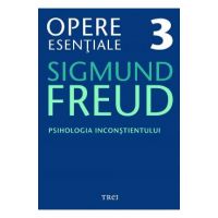 eBook Psihologia inconstientului - Opere Esentiale Vol.3 - Sigmund Freud