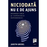 eBook Niciodata nu e de ajuns - Judith Grisel