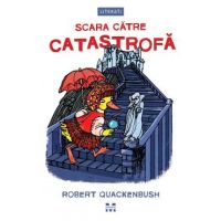 eBook Scara catre catastrofa. Seria Misterele lui Miss Mallard - Robert Quackenbush