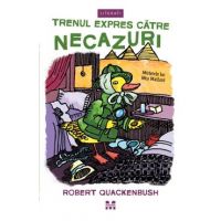 eBook Trenul expres catre necazuri. Seria Misterele lui Miss Mallard - Robert Quackenbush