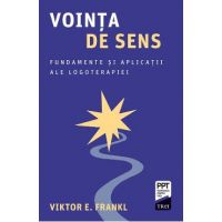 eBook Vointa de sens. Fundamente si aplicatii ale logoterapiei - Viktor Frankl