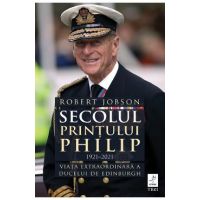 eBook Secolul printului Philip 1921-2021 - Robert Jobson