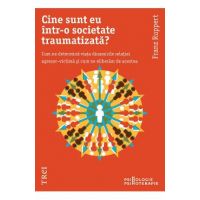 eBook Cine sunt eu intr-o societate traumatizata - Franz Ruppert