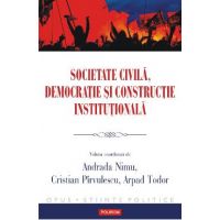 eBook Societate civila, democratie si constructie institutionala - Arpad (coord.) Todor
