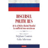 eBook Discursul politic rus de la al Doilea Razboi Mondial la conflictul ruso-ucrainean - Galia (coord.) Ackerman