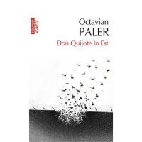 eBook Don Quijote in Est - Octavian Paler
