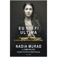 eBook Eu voi fi ultima povestea captivitatii mele si lupta mea impotriva Statului Islamic - Jenna Krajeski