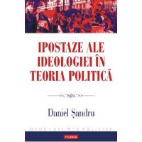 eBook Ipostaze ale ideologiei in teoria politica - Daniel sandru