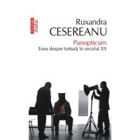 eBook Panopticum. Eseu despre tortura in secolul XX - Ruxandra Cesereanu