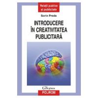 eBook Introducere in creativitatea publicitara - Sorin Preda