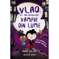 eBook Noi aventuri la Conacul Suferintei. Vlad, cel mai nepriceput vampir din lume Vol.2 - Anna Wilson