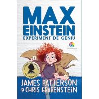 eBook Max Einstein. Experiment de geniu - James Patterson, Chris Grabenstein