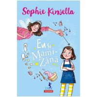 eBook Eu si Mami-Zana - Sophie Kinsella