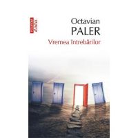 eBook Vremea intrebarilor - Octavian Paler