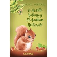 eBook La Ardilla Valiente y El Avellano Hechizado - Delia C. Zorzoliu
