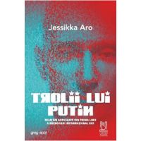 eBook Trolii lui Putin - Jessikka Aro
