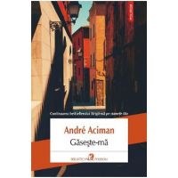 eBook Gaseste-ma - Andre Aciman