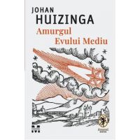 eBook Amurgul Evului Mediu - Johan Huizinga