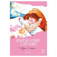 eBook Intamplari cu parinti si copii cuminti - Mona Cotofan