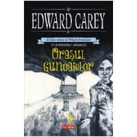 eBook Orasul gunoaielor al doilea volum al Trilogiei Iremonger - Edward Carey