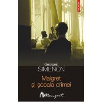 eBook Maigret si scoala crimei - Georges Simenon