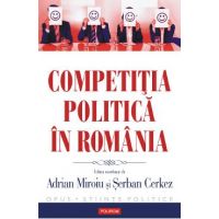 eBook Competitia politica in Romania - Adrian Miroiu