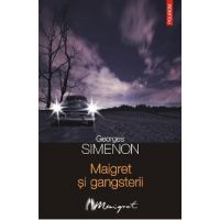 eBook Maigret si gangsterii - Georges Simenon