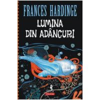 eBook Lumina din adancuri - Frances Hardinge