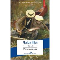 eBook 1913. Vara secolului - Florian Illies