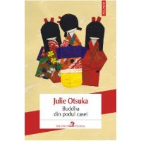 eBook Buddha din podul casei - Julie Otsuka